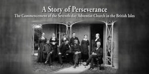 Documentary Highlights Beginnings of Adventism in the British Isles