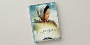 Launch of The Hopeful Book Expands the Impact of the Inspirational Film