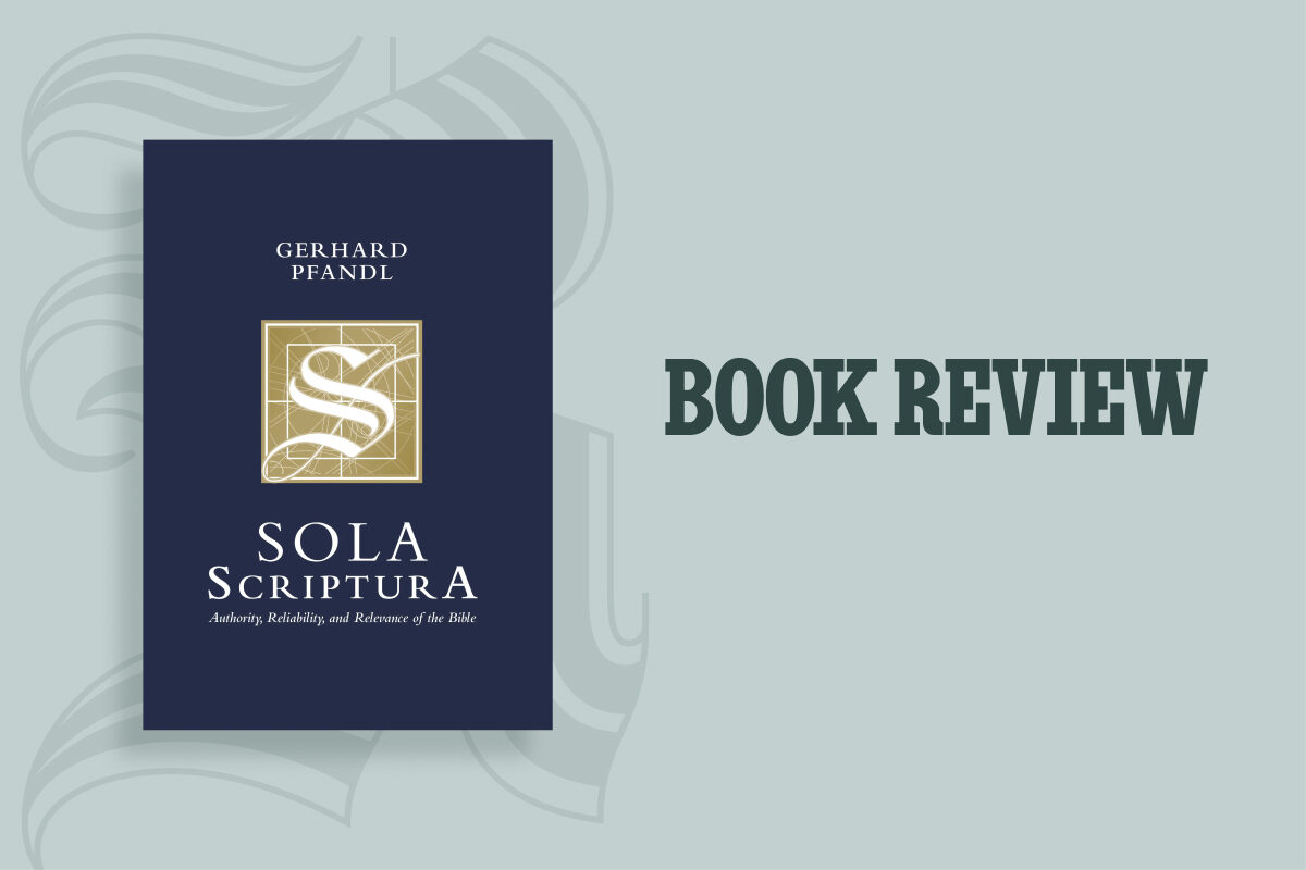 Gerhard Pfandl’s “Sola Scriptura”